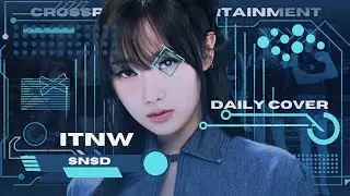 「DAILY COVER」INTO THE NEW WORLD Original by SNSD [소녀시대] @GIRLSGENERATION