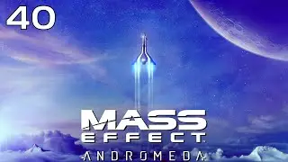 Mass Effect: Andromeda - Истина и подлость