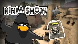 Ninja show. Ниндзя шоу в CS:GO.