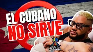 EL CUBANO NO SIRVE #eltaiger #davidalaaggayu