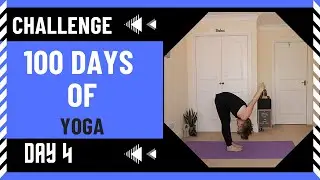 100 DAYS OF YOGA CHALLENGE | DAY 4