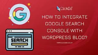 Google Search Console Integration for a WordPress Blog & XML Sitemap Submission