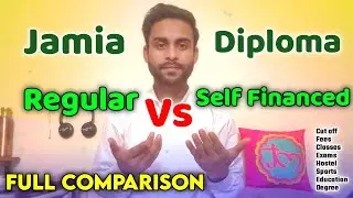 Jamia Diploma Engineering Self Finance Vs Regular | Jamia polytechnic self finance vs regular