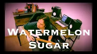 Harry Styles - Watermelon Sugar - Instrumental Guitar Tribute by Marcos R. Alvarez