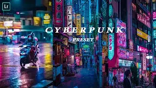 CYBER PUNK PRESET | Free Preset Lightroom | Free DNG