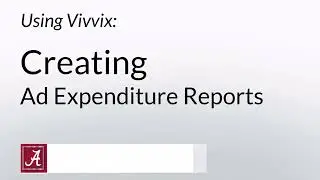 Creating Ad Expenditure Reports with Vivvix