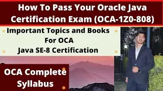 How to pass oracle java certification exam | Important Topics and syllabus for OCA | OCA exam guide