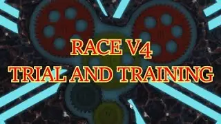 How to do the Race Awakening V4 Trial and Training (Blox Fruit)