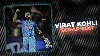 Virat Kohli Scrap Edit | Virat Kohli Alight Motion Edit Preset | XML