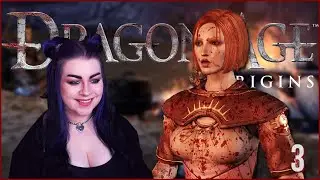 Fear & Loathing in Lothering - Dragon Age: Origins First Playthrough - Episode 3