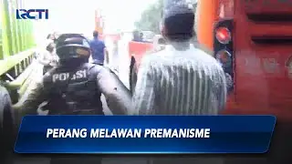 Aksi Kejar-kejaran Hingga Nekat Lawan Petugas Warnai Razia Premanisme 