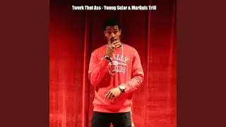 Twerk That Ass (feat. T-Wayne)