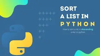 Python tutorial: How to sort a list in python (2)