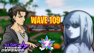5.6T Damage w/ 7 Star Eren & 7 Star Ymir in Material Orbs Farm | All Star Tower Defense Roblox