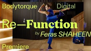 RE-FUNCTION by FERAS SHAHEEN Premiere | Bodytorque.Digital | The Australian Ballet