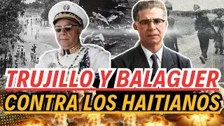 Politicas de Trujillo y Balaguer Frente a la Migración ilegal Haitiana