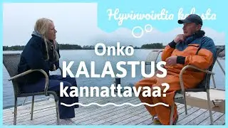 Kala elinkeinona | Hyvinvointia kalasta