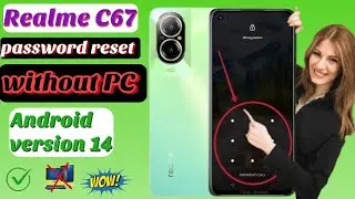 Realme C67 5G Hard Reset🔒Password✅ without Pc