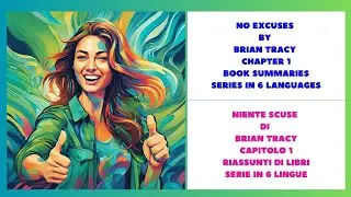 Niente scuse di Brian Tracy - Capitolo 1 - audio inglese testo inglese italiano - Riassunti di libri