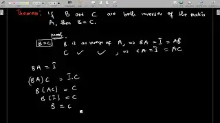 Proof That Unique Inverses Exist in Matrix Algebra | B=C When Both are Inverses of A