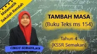 Masa dan waktu - Tambah Masa  Matematik Tahun 4