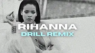 Rihanna - Where Have You Been (DRILL Remix) |  *UK Sample Drill Type Beat 2022*