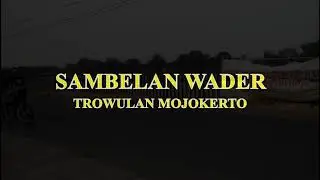 Sambelan Wader Trowulan // Kuliner Khas Wisata Mojopahit