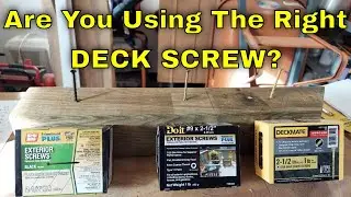 *DECK SCREW REVIEW* | Cost Comparison | Differences | What Is The Rust Inhibiting Coating?