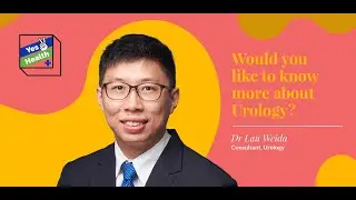 Yes To Health | Men's Health Week | Dr Lau Weida