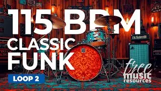 Funky Fresh: 115 BPM Funk Drum Loop in 4/4 - Classic Groove for Practice & Production #2
