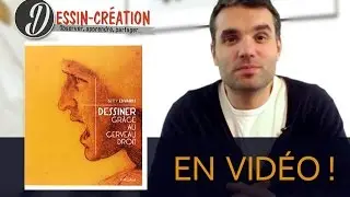 Dessiner grâce au cerveau droit en vidéo