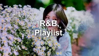Playlist: 봄도 오는데, 센치하면 좋잖아 (국내 여성 R&B - Jerd, Devita, Sole, Sogumm, Miso, 이바다, Seori)