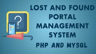 Lost and Found Portal Using PHP and MySQL |  PHPGurukul