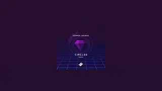 Keiric - Circles [Summer Sounds Release]