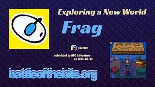 Frag - Exploring a New World [FakeBit]