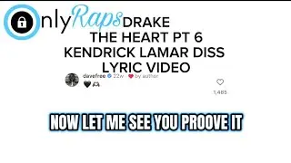 Drake The Heart part 6 Kendrick Lamar Diss Lyric Video