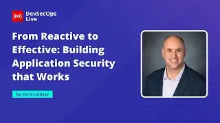 🔴 From Reactive to Effective: Building Application Security that Works | #DevSecOps LIVE 🚨