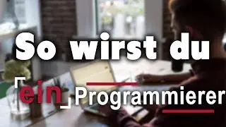 Wie werde ich ein Programmierer?| Wie lerne ich Porgrammieren? Prod. by Self