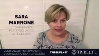 Sara Marrone - Percorso Detox Ottobre 2016 | Tribelife