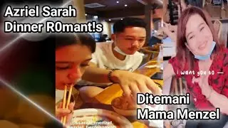 Momen Uwwu !! Dinner R0mant!$ Azriel Sarah Ditemani Mama Menzel