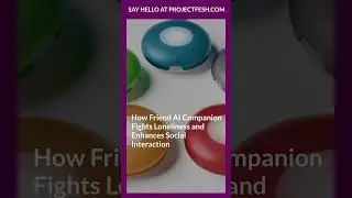 How Friend AI Companion Fights Loneliness and Enhances Social Interaction