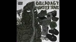OBLADAET — MONSTER TRAKK (Official Audio)