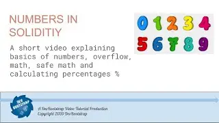 Numbers in Solidiity - Overflow, SafeMath, Calculating Percentages