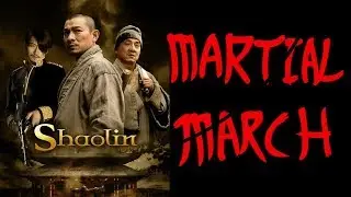 Martial March 2019 #2: Shaolin