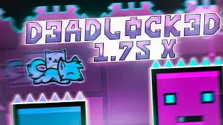 DEADLOCKED 1.75x (feat Ray)