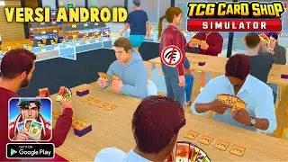 Rilis! Game Jualan Kartu - TCG Card Shop Simulator Di Android Offline