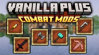 Top 5 Minecraft Vanilla Plus Combat & Weapon Mods
