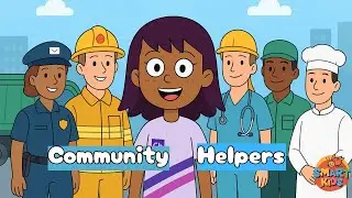 Community Helpers for Kids | Jobs That Help Us Every Day | Smart Kids ABC Educational Video