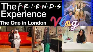 The FRIENDS Experience! VLOG 🥰✨