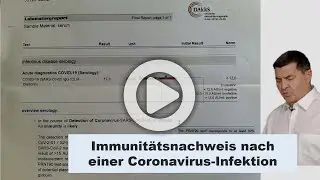 Coronavirus - Immunität nach einer Infektion - Coronavirus-Antikörpertest und zelluläre Immunität